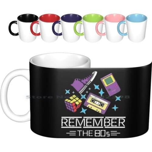 Remember The 80s Ceramic Mugs Coffee Cups Milk Tea Mug Retro Vintage Remember Nostalgia 80s 90s 80 S Fashion Music Funny 70s