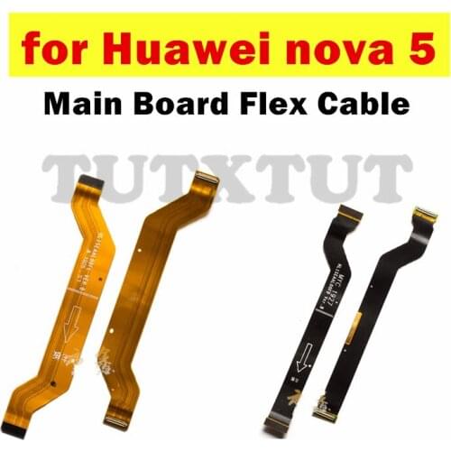 For Huawei nova 5 Main Board Flex Cable Connect LCD Ribbon Flex Cable Mainboard Motherboard Flex Cable for nova5 Repair Parts