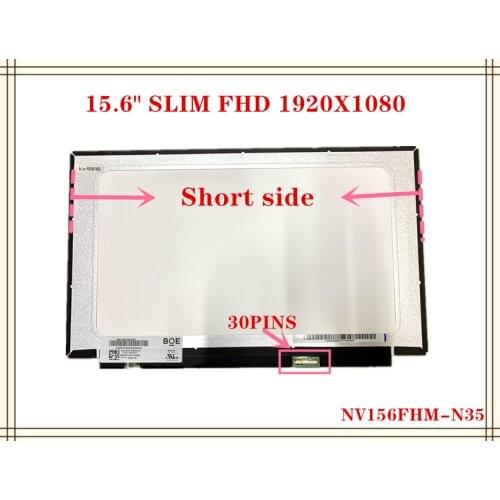 15.6" SLIM NV156FHM-N35 N48 N3B B156HAN02.2 B156HAN02.3 LP156WF9 SPC1 N156HCA-EBA Laptop Lcd Screen 1920*1080 EDP 30pins IPS
