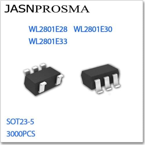 JASNPROSMA SOT23-5 WL2801E28 WL2801E30 WL2801E33 3000PCS 2.8V 3.0V 3.3V WL2801E High quality New goods