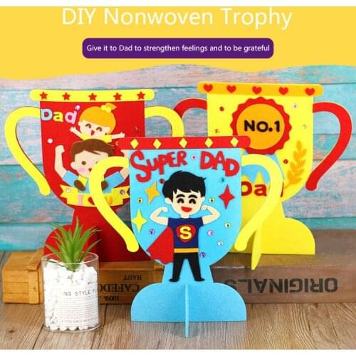 DIY Non Woven Dad Trophy Children Handmade Fathers Day Gifts Handicrafts Kindergarten Craft Toys Daddy Reward