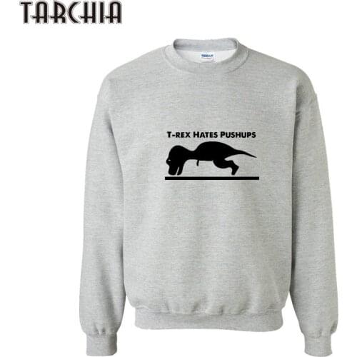 TARCHIA Men Hoodies 2021 New T-REX HATES PUSH UPS Printed Long Sleeve Cotton Pullovers Sweatshirts Male Hip Hop Tops Plus Size
