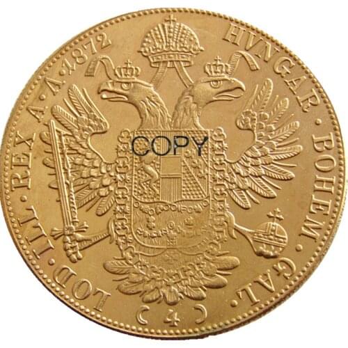 1872 - 1899 Austria - Habsburg 4 Ducats - Franz Joseph I Diameter 40MM Gold Plated Copy Coins
