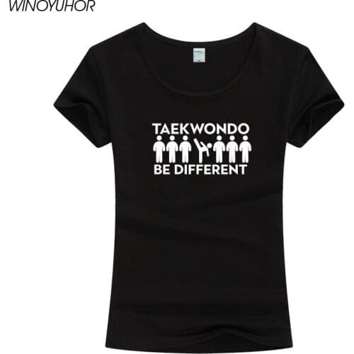 Taekwondo Be Different T Shirt Women Summer New Fashion Short Sleeve Cotton T-Shirt Funny Printed Tops Camiseta Femenina