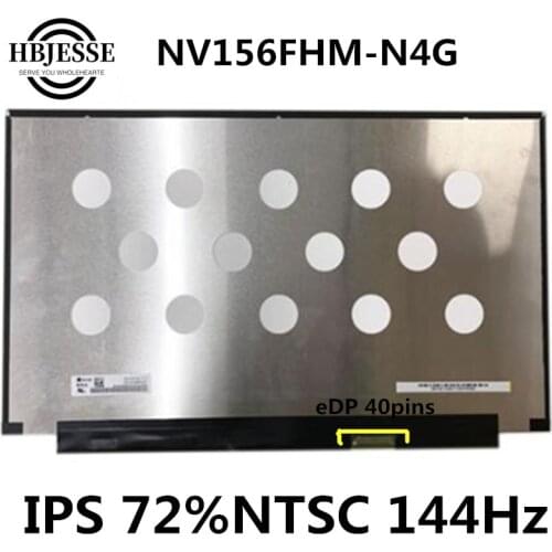 Original 144hz LCD screen 72% NTSC micro edge NV156FHM-N4G nv156fhm n4g 15.6 inch Ips LCD screen 40pins EDP 1920X1080 resolution