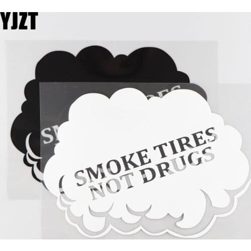 YJZT 18.1CM*25CM Smoke Tires Not Drugs Viny Car Sticker Decal Modified Car Dtickers For Car Body Decorate Black/SIlver 4A-0017