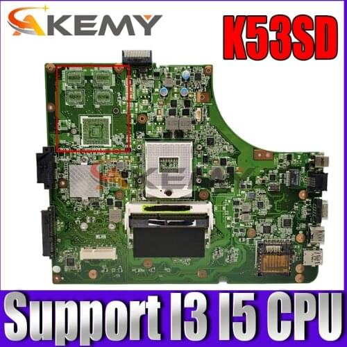 Akemy K53SD Laptop motherboard for ASUS K53E K53 A53E A53S X53S X53E P53 original mainboard GM Support I3 I5 CPU