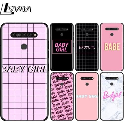 PINK BABYGIRL for LG G8 G8S G8X V30 V35 V40 V50 V60 ThinQ Q60 K40 K50 K30 K41 K51 K61 K71 K22 Black Phone Case