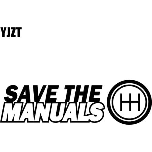 YJZT 15.2CM*4.6CM SAVE THE MANUALS Vinyl Decal Car Sticker Clutch Black Silver C10-01121