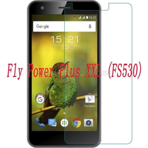 Smartphone 9H Tempered Glass for Fly Power Plus XXL FS530 Explosion-proof Protective Film Screen Protector cover phone