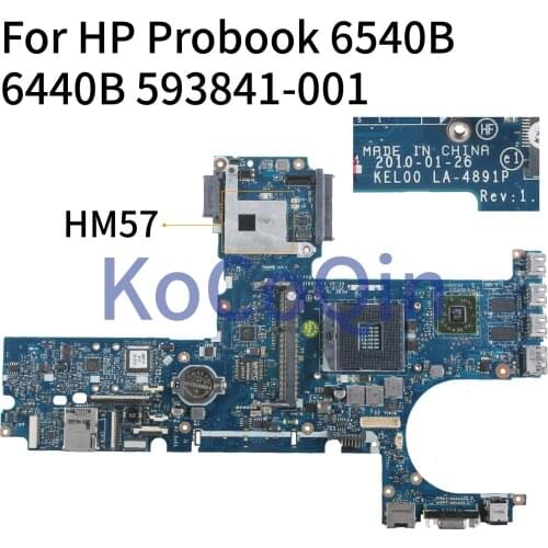 KoCoQin Laptop motherboard For HP Probook 6540B 6440B PGA988A Mainboard 593841-001 593841-501 KEL00 LA-4891P HM57