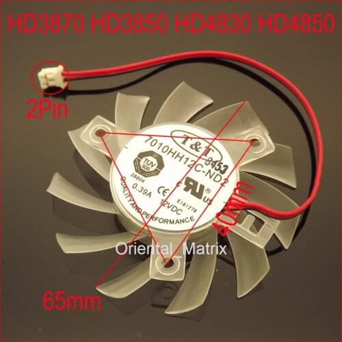Free Shipping 7010HH12C ND 65mm 40*40*40mm 12V 0.39A 2Wire 2Pin For HD3870 HD3850 HD4830 HD4850 Graphics Card VGA Cooler Fan