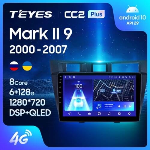 TEYES CC2L CC2 Plus For Toyota Mark II 9 X100 2000 - 2007 Car Radio Multimedia Video Player Navigation GPS Android No 2din 2 din dvd
