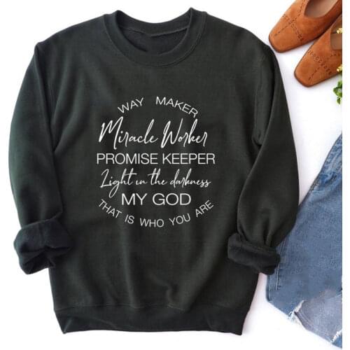 Way Maker My God Sweatshirt Slogan Quote Religion Grunge Tumblr Graphic Vintage Hoodie Pullovers Tops Womens Clothing