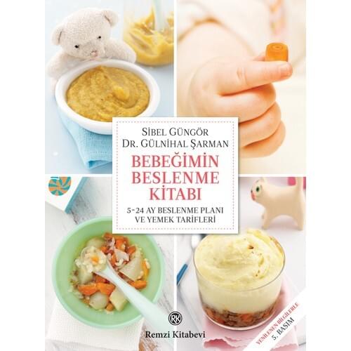 My baby Nutrition Book: 5-24 Month Diet Plan and Dining-Gulnihal Şarman