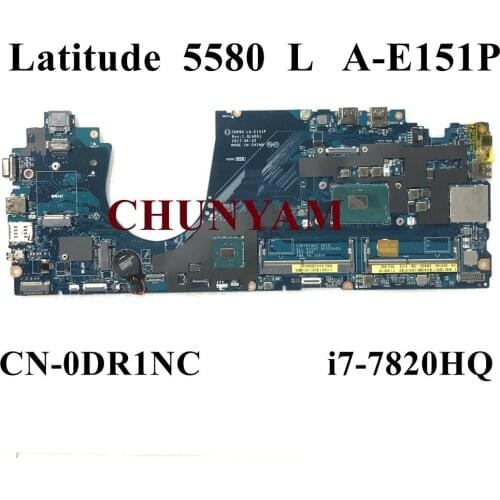 NEW LA-E151P i7-7820HQ FOR Dell Latitude 15 5580 E5580 Laptop Notebook Motherboard CN-0DR1NC DR1NC Mainboard 100% tested