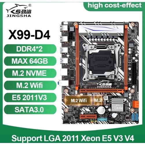 JINGSHA X99 D4 Motherboard LGA 2011-v3 E5 v3 V4 CPU M-ATX USB3.0 NVME M.2 WIFI SDD support DDR4 memory and Xeon E5 V3 processor