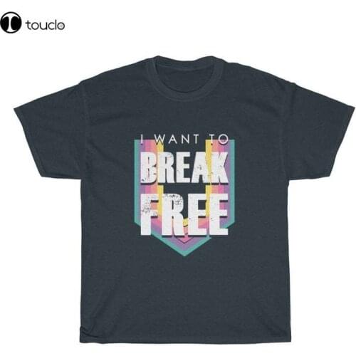 New I Want To Break Free Unisex Tee Cotton Tee Shirt T-Shirt