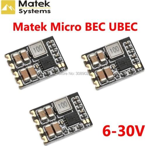3Pcs/lot Matek Systems Micro BEC 6-30V to 5V/9V-ADJ Step-down Regulator Module for RC FPV Racing Drone Quadcopter Accessories