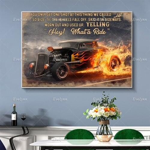 Hot Rod Auto Racing Racer Poster You Only Get One Shot At This Thing We Called Life Poster Home Decor Canvas Wall Art Prints