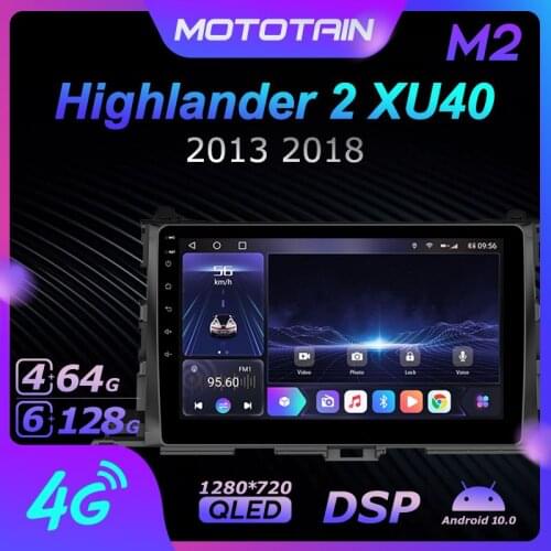 1280*720 Android 10.0 Mototain Car Multimedia Auto Radio for Toyota Highlander XU50 2013 2018 4G LTE Audio GPS Player 8 Core