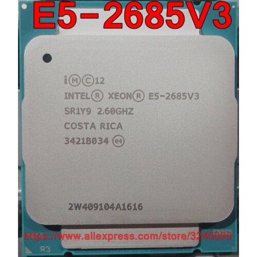 Intel Xeon CPU E5 V3 E5-2685V3 QS 2.60GHz 12-Cores 30M LGA2011-3 E5-2685 V3 processor E5 2685V3 free shipping E5 2685 V3 2680V3