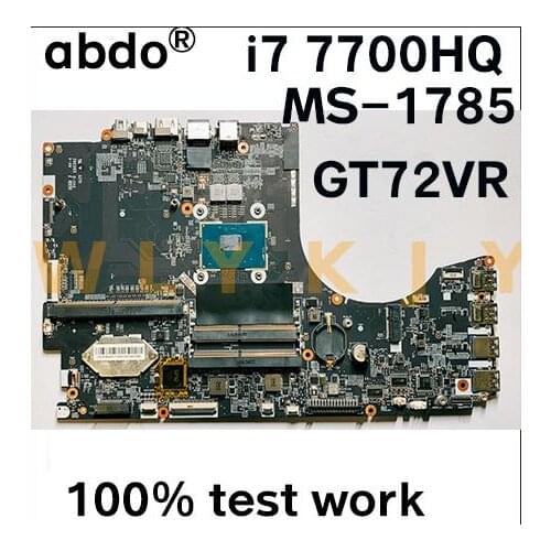 MS-17851 VER: 1.0 motherboard for MSI GT72 GT72RV MS-1785 notebook motherboard CPU i7 7700HQ DDR4 100% test work