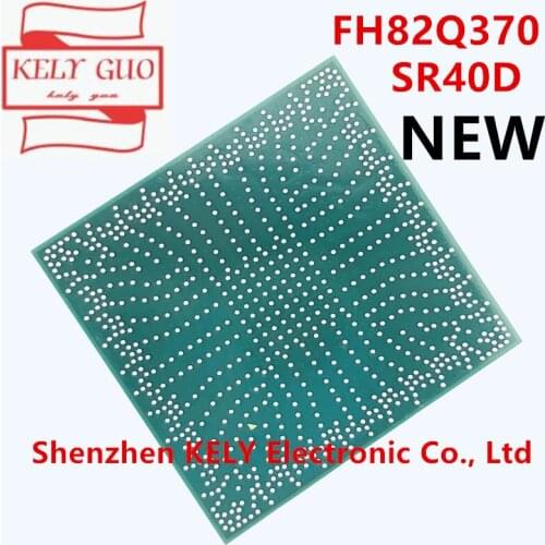 100% New original FH82Q370 SR40D BGA chipset