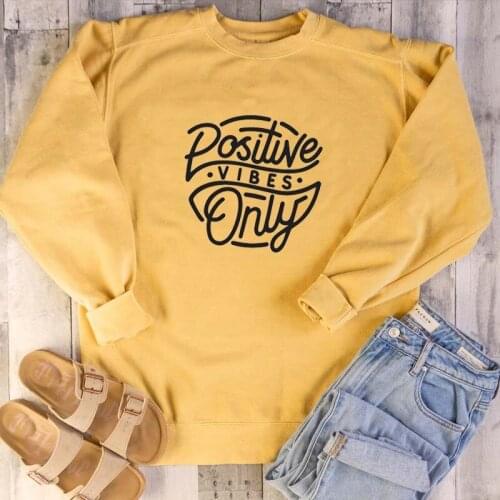 Positive Vibes Only Christian Bible baptism personality funny slogan quote Instagram Inspirational sweatshirt pullovers tops