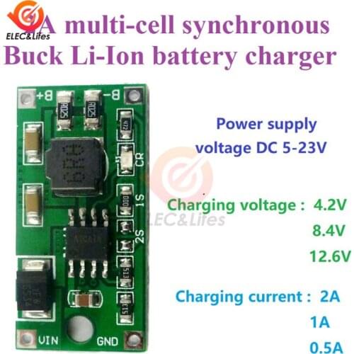 2A 1S 2S 3S Multi-Cell Synchronous Buck Li-Ion Charger DC 5-23V to 4.2V 8.4V 12.6V for 3.7V 7.4V 11.1V 18650 Lithium Battery