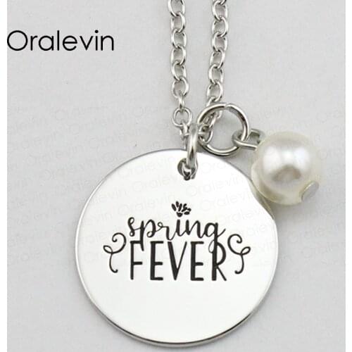 SPRING FEVER Inspirational Hand Stamped Engraved Accessories Custom Pendant Necklace Gift Jewelry,10Pcs/Lot, #LN1607