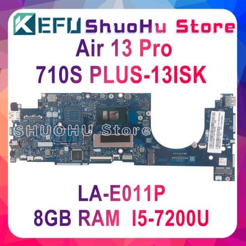 KEFU LA-E011P Motherboard For Lenovo Air 13 Pro 13 Pro 710S 720S PLUS-13ISK Laptop Motherboard CIZ00 LA-E011P I5-7200U CPU TEST