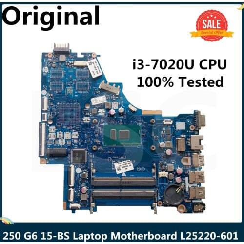 LSC For HP 250 G6 15-BS Laptop Motherboard L25220-601 L25220-501 L25220-001 LA-E802P I3-7020U CPU 2.30GHz 100% Tested