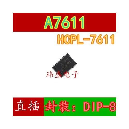 10pcs A7611 HCPL-7611 DIP-8 HCPL-7611-000E