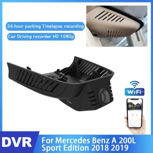 Car DVR Wifi Video Recorder Dash Cam Camera For Mercedes Benz A 200L Sport Edition 2018 2019 high quality Night vision full hd