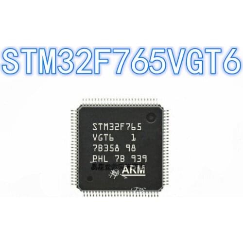 1PCS 100% new original authentic STM32F765VGT6 QFP-100 32F765VGT6 QFP100 32-bit microcontroller chip