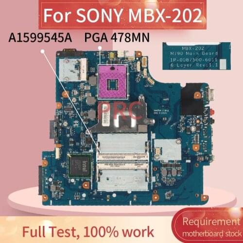 A1599545A For SONY MBX-202 Notebook Mainboard M790 1P-0087500-6011 PGA 478MN DDR2 Laptop motherboard