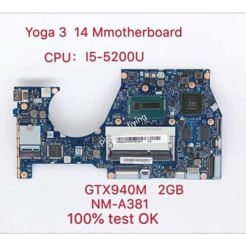 For Applicable to YOGA3-14 notebook motherboard I5-5200 2G number NM-A381 FRU 5B20H35685 5B20H35687 5B20H35597