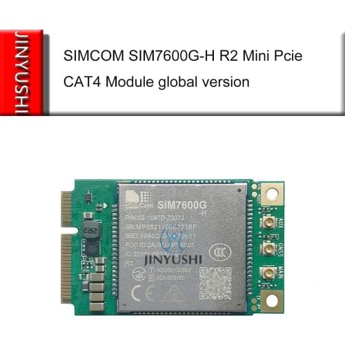 SIMCOM SIM7600G-H Mini Pcie not SIM7600G CAT4 Module global version for SIM7600E-H SIM7600SA-H SIM7600JC-H SIM7600A-H