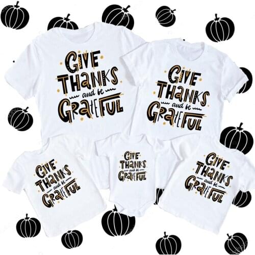 Give thanks and be greatful thanksgiving family Matching shirts Mommy daddy Me Family Look Baby boysuits Outfits Clothing