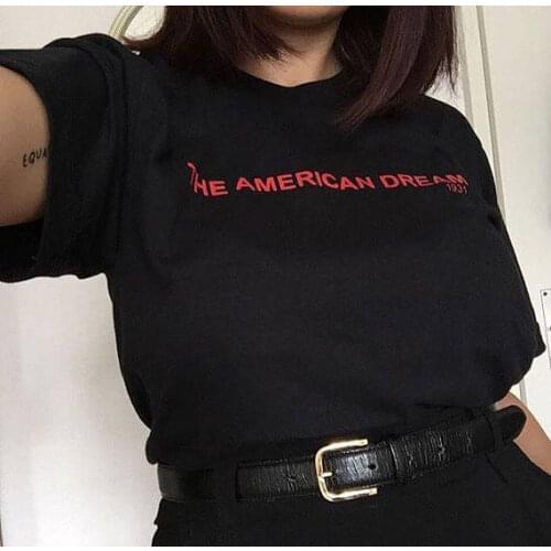 The American Dream 1931 T-Shirt Women Unisex Fashion Clothes Cotton Casual tshirt Tumblr Graphic tees tops
