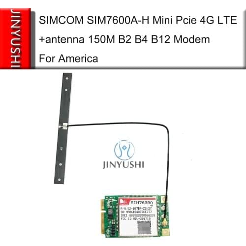 SIMCOM SIM7600A-H +4G antenna Mini Pcie SIM7600A SIM7600 CAT4 B2/B4/B12 150M 4G LTE module Muti Band For America