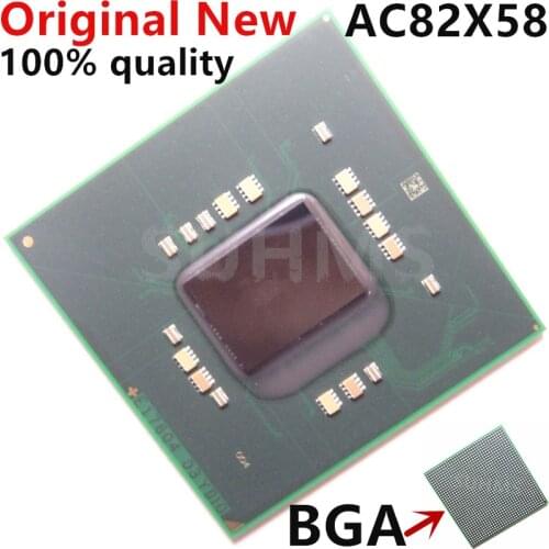 100% New AC82X58 SLGBT SLGMX BGA Chipset