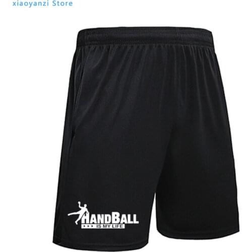 Handball Is My Life Creative Mens Men sports shorts 2021 New running pants Casual short pants Camiseta Masculina