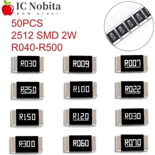 50PCS 2512 SMD 2W 1% Alloy Resistor Resistance R040 R050 R060 R070 R100 R120 R150 R200 R250 R300 R500