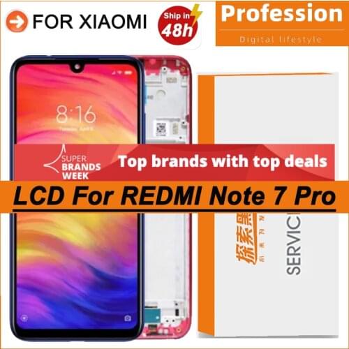 100% Original 6.3'' IPS Display with frame for Xiaomi Redmi Note 7 LCD Touch Screen Note 7 Pro Repair Parts + Service Pack