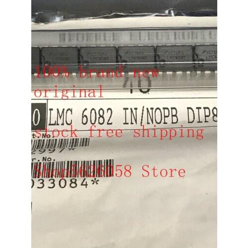 LMC6082IN/NOPB LMC6082IN DIP 100% new original 10PCS/LOT STOCK