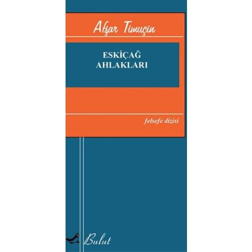 Ancient Ahlakları Taqi Timuçin Cloud Publications (TURKISH)
