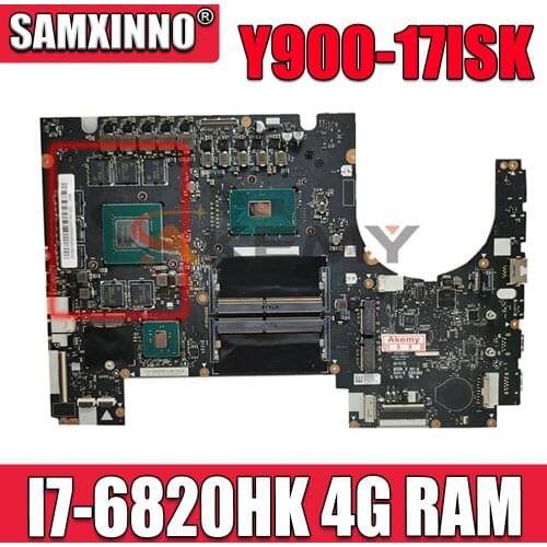 For Lenovo Ideapad Y900-17ISK Notebook Motherboard CPU:I7-6820HK GPU:N16E-GX-A1 RAM:4G FRU 5B20L22106 5B20L22055 100% Test ok