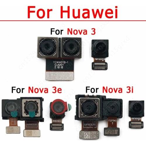 Original Front Back Camera For Huawei Nova 3 3e 3i Small Rear Facing Frontal Selfie Camera Module Flex Replacement Spare Parts